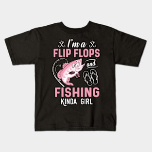 I_m A Flip Flops And Fishing Kinda Girl Funny Kids T-Shirt